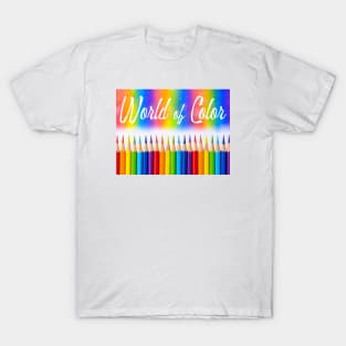 'World of Color' typography on a rainbow colored background above rainbow coloring crayons. T-Shirt